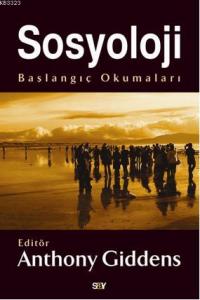 Sosyoloji, Başlangıç Okumaları Anthony Giddens 